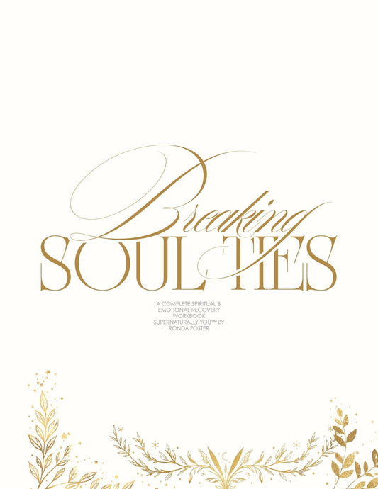 Breaking Soul Ties Workbook | 100 Page Spiritual Healing | Hoodoo Ancestral Recovery | Narcissistic Abuse Healing | Instant Download PDF