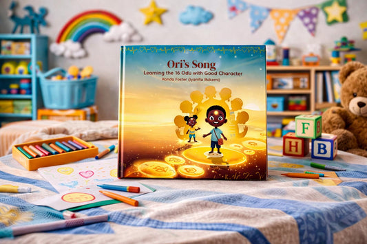 African Spiritual Children’s Book | Ori’s Song | Yoruba Culture Kids Book | Character Building Book for Kids | Bedtime Story | IFA