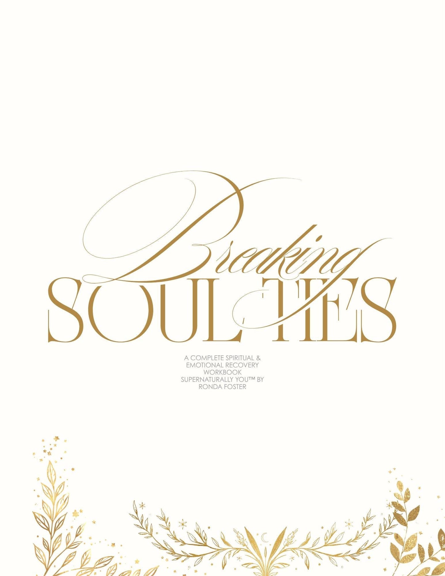 Breaking Soul Ties Workbook | 100 Page Spiritual Healing | Hoodoo Ancestral Recovery | Narcissistic Abuse Healing | Instant Download PDF